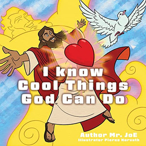 I Know Cool Things God Can Do