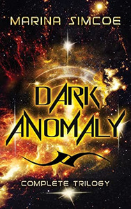Dark Anomaly: Complete Trilogy