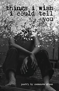 Things I Wish I Could Tell You Things I Wish I Could Tell You