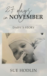 27 Days In November: DaisyS Story