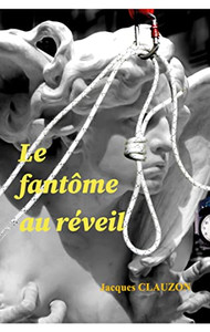 Le Fantôme Au Réveil (French Edition)