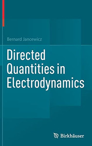 Directed Quantities In Electrodynamics