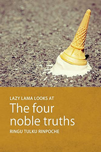 Lazy Lama Looks At The Four Noble Truths Lazy Lama Looks At The Four Noble Truths