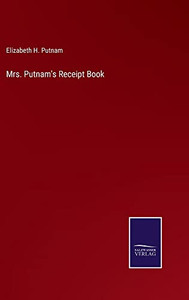 Mrs. Putnam'S Receipt Book - 9783752573114