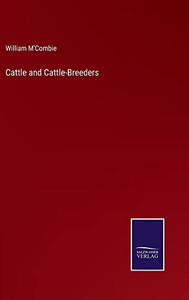 Cattle And Cattle-Breeders - 9783752563733 Cattle And Cattle-Breeders - 9783752563733