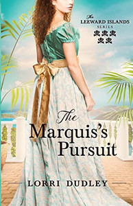 The Marquis'S Pursuit (The Leeward Island)