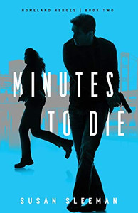 Minutes to Die (Homeland Heroes) Minutes to Die (Homeland Heroes)