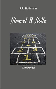 Himmel Und Hölle: Traumbuch (German Edition)