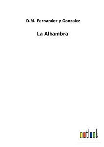 La Alhambra (Spanish Edition) - 9783752499704