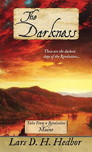 The Darkness: Tales From A Revolution - Maine The Darkness: Tales From A Revolution - Maine