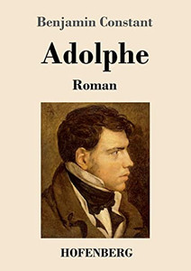 Adolphe: Roman (German Edition) - 9783743743106 Adolphe: Roman (German Edition) - 9783743743106
