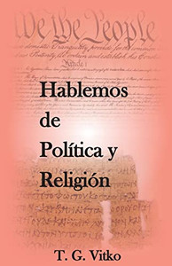Hablemos De Política Y Religión (Spanish Edition) Hablemos De Política Y Religión (Spanish Edition)