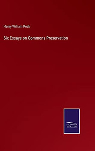 Six Essays On Commons Preservation - 9783752569032