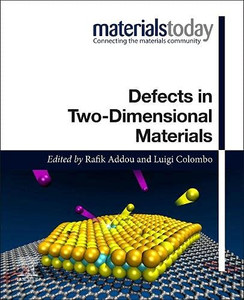 Defects In Two-Dimensional Materials (Materials Today)