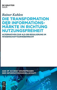 Nutzungsrechte Und Nutzungsfreiheit Für Wissen Und Information (Age Of Access? Grundfragen Der Informationsgesellschaft) (German Edition) Nutzungsrechte Und Nutzungsfreiheit Für Wissen Und Information (Age Of Access? Grundfragen Der Informationsgesellschaft) (German Edition)