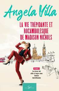 La Vie Trépidante Et Rocambolesque De Madison Nichols - Tome 2: Le Jour Où Elle A Reçu Une Lettre Terrifiante (French Edition) La Vie Trépidante Et Rocambolesque De Madison Nichols - Tome 2: Le Jour Où Elle A Reçu Une Lettre Terrifiante (French Edition)