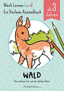 Wald - Ein Vorlese-Malbuch Für Kinder Ab 3 Jahren: Das Stärkste Tier Und Der Höchste Baum (German Edition) - 9783748300205 Wald - Ein Vorlese-Malbuch Für Kinder Ab 3 Jahren: Das Stärkste Tier Und Der Höchste Baum (German Edition) - 9783748300205