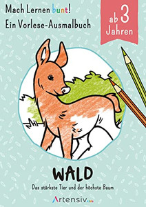 Wald - Ein Vorlese-Malbuch Für Kinder Ab 3 Jahren: Das Stärkste Tier Und Der Höchste Baum (German Edition) - 9783748300212 Wald - Ein Vorlese-Malbuch Für Kinder Ab 3 Jahren: Das Stärkste Tier Und Der Höchste Baum (German Edition) - 9783748300212