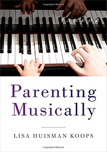 Parenting Musically Parenting Musically