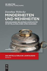 Minderheiten Und Mehrheiten (Das Mittelalterliche Jahrtausend) (German Edition) Minderheiten Und Mehrheiten (Das Mittelalterliche Jahrtausend) (German Edition)