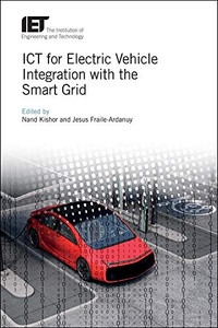 Ict For Electric Vehicle Integration With The Smart Grid (Transportation)