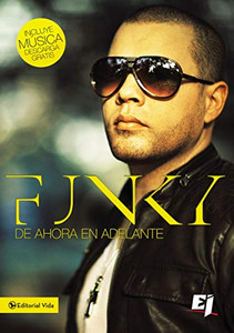 Funky De Ahora En Adelante (Especialidades Juveniles) (Spanish Edition) Funky De Ahora En Adelante (Especialidades Juveniles) (Spanish Edition)