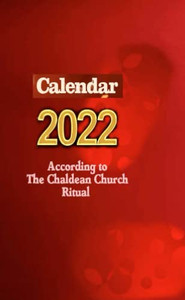 Calendar 2022 According To The Chaldean Church Ritual (Aramaic Edition)