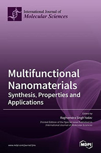 Multifunctional Nanomaterials: Synthesis, Properties And Applications