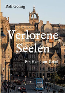 Verlorene Seelen: Ein Hamilton-Krimi (German Edition) - 9783347042278 Verlorene Seelen: Ein Hamilton-Krimi (German Edition) - 9783347042278
