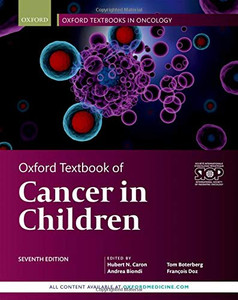 Oxford Textbook Of Cancer In Children (Oxford Textbooks In Oncology)
