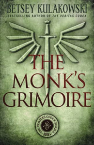 The Monk'S Grimoire (The Veritas Codex Paranormal Thriller Series)