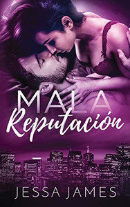 Mala Reputación (El Dueto De Los Malos Modales) (Spanish Edition) Mala Reputación (El Dueto De Los Malos Modales) (Spanish Edition)