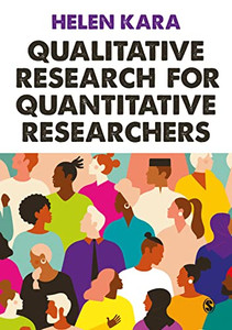 Qualitative Research For Quantitative Researchers - 9781529759990 Qualitative Research For Quantitative Researchers - 9781529759990