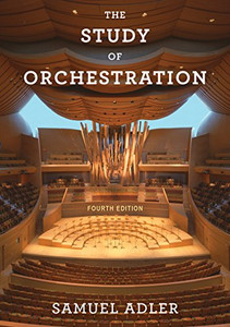 The Study of Orchestration (Fourth Edition)
