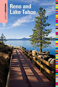 Insiders' Guide� to Reno and Lake Tahoe (Insiders' Guide Series)