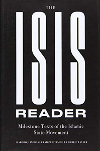 The Isis Reader: Milestone Texts Of The Islamic State Movement