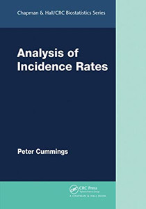 Analysis Of Incidence Rates (Chapman & Hall/Crc Biostatistics)