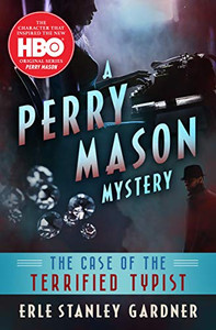 The Case Of The Terrified Typist (The Perry Mason Mysteries)