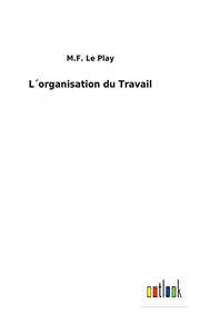 L´Organisation Du Travail (French Edition) - 9783752474671