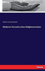 Moderne Versuche Eines Religionsersatzes (German Edition) Moderne Versuche Eines Religionsersatzes (German Edition)