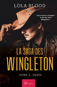 La Saga Des Wingleton - Tome 4: David (French Edition) La Saga Des Wingleton - Tome 4: David (French Edition)