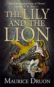 The Lily And The Lion (The Accursed Kings) (Book 6)