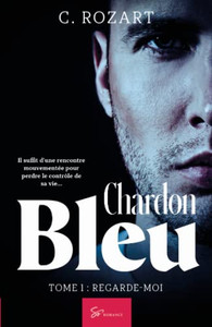Chardon Bleu - Tome 1: Regarde-Moi (French Edition) Chardon Bleu - Tome 1: Regarde-Moi (French Edition)