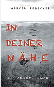 In Deiner Nähe: Ein Amrum-Roman (German Edition)