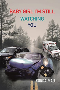 Baby Girl I'M Still Watching You - 9781669810322