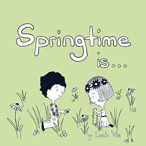 Springtime Is... (Inspiring You) - 9781737073260