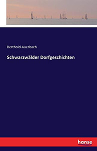 Schwarzwälder Dorfgeschichten (German Edition)