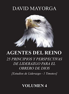 Agentes Del Reino Volumen 4 (Spanish Edition) Agentes Del Reino Volumen 4 (Spanish Edition)