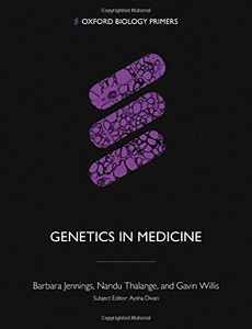 Genetics In Medicine (Oxford Biology Primers)