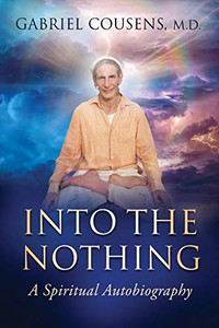 Into The Nothing: A Spiritual Autobiography